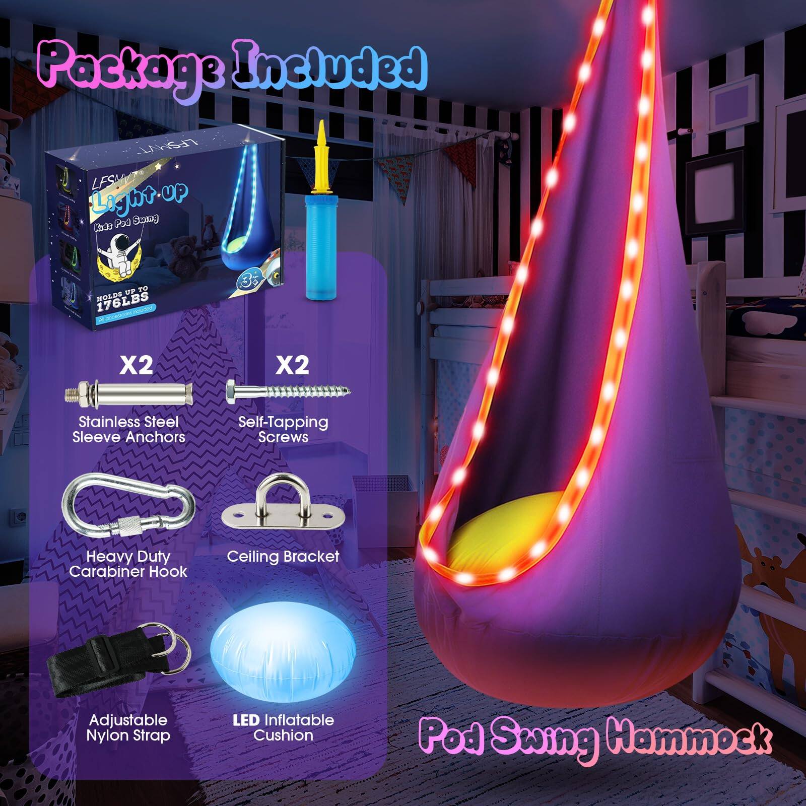 Package Included

- LESHNT Lightup Pod Swing
- Stainless Steel Sleeve Anchors (X2)
- Self-Tapping Screws (X2)
- Heavy Duty Carabiner Hook
- Ceiling Bracket
- Adjustable Nylon Strap
- LED Inflatable Cushion
- Pod Swing Hammock