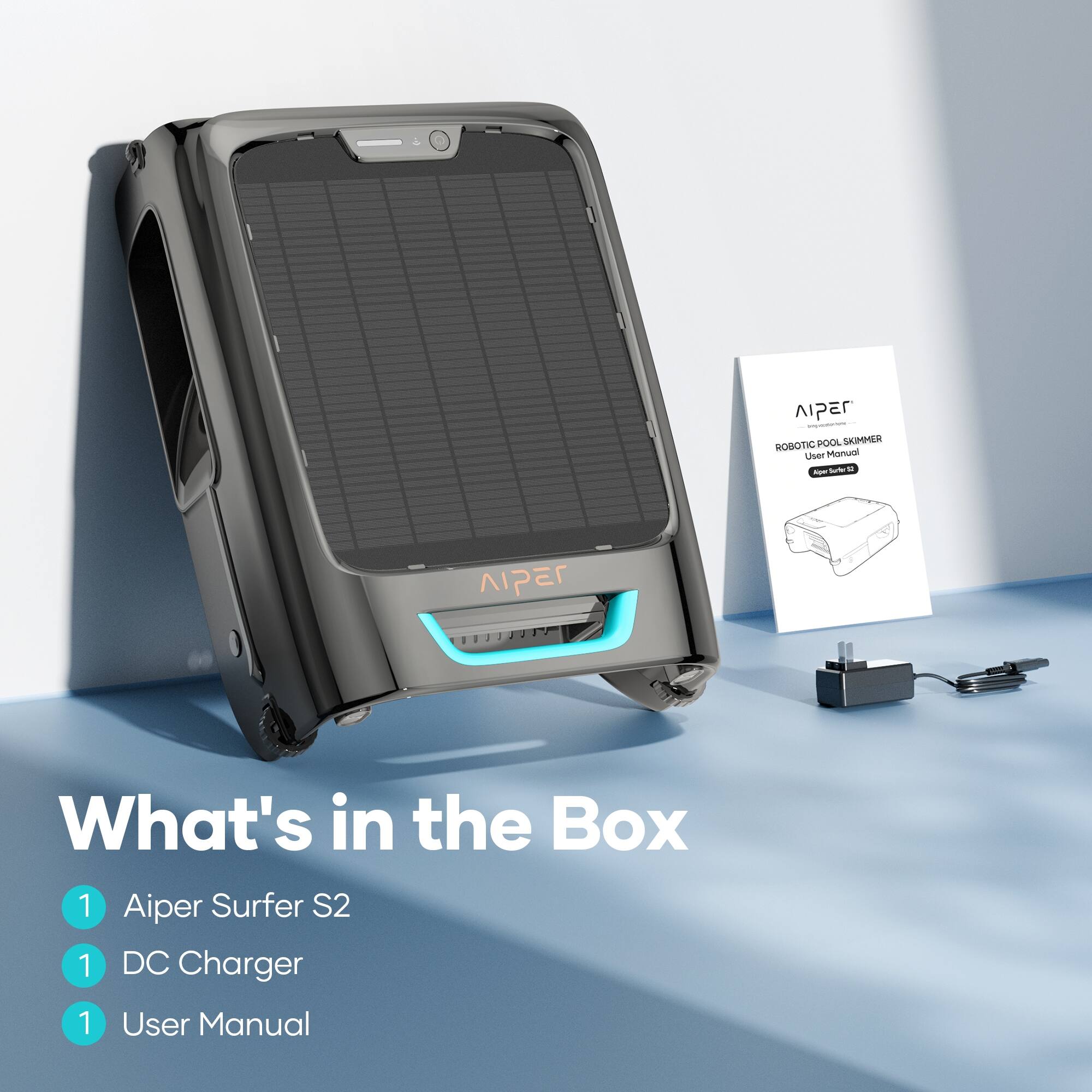 What's in the Box: 1 Aiper Surfer S2, 1 DC Charger, 1 User Manual