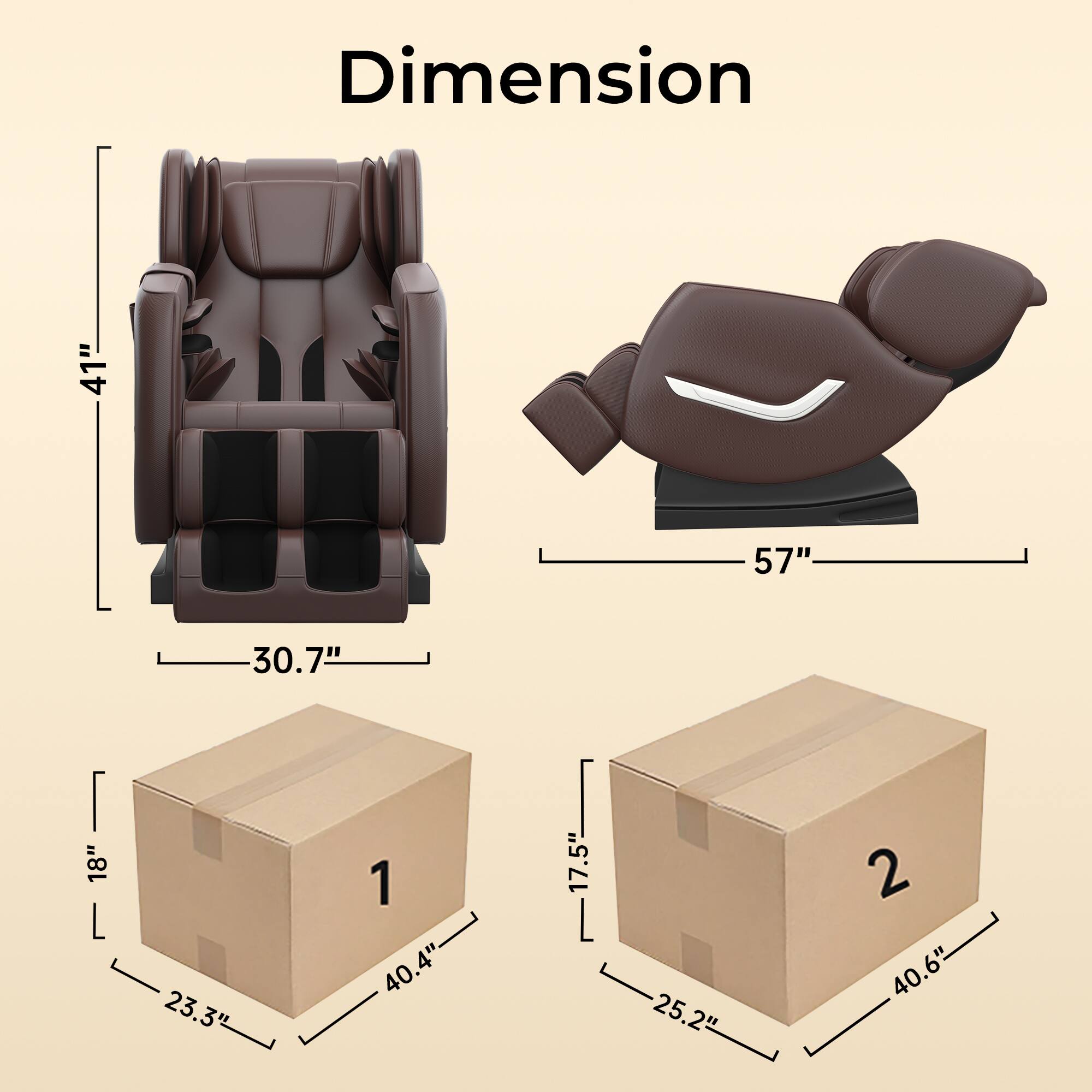Dimension  
41" x 30.7" x 57"  
18" x 23.3" x 40.4"  
17.5" x 25.2" x 40.6"