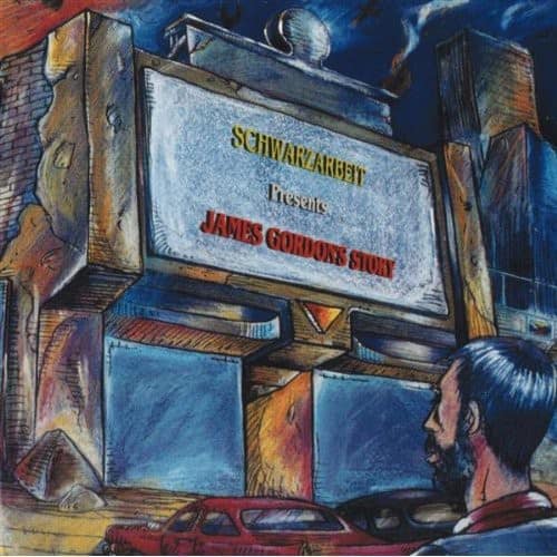 Schwarzarbeit - James Gordon's Story  - COMPACT DISCS