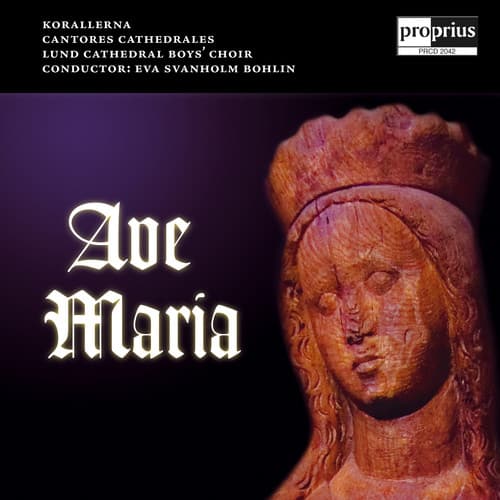 Lund Cathedral Boys Choir / Bohlin / Korallerna - Ave Maria  - COMPACT DISCS