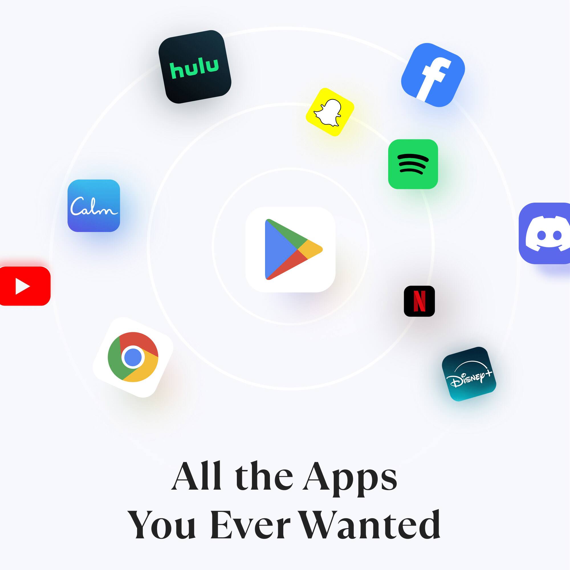 All the Apps You Ever Wanted

hulu, Calm, Disney+, YouTube, Google Chrome, Facebook, Snapchat, Spotify, Netflix, Discord