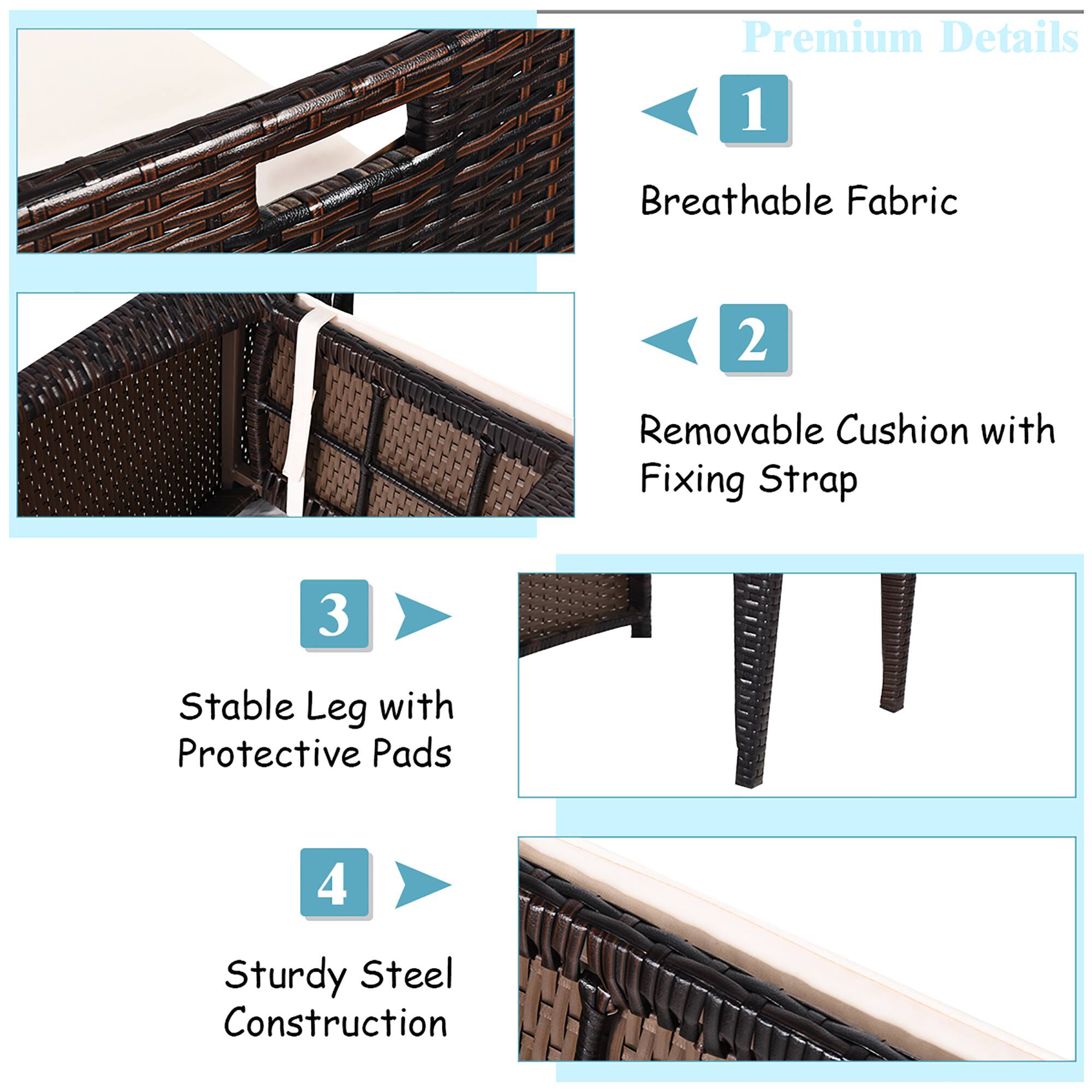 Premium Details
1. Breathable Fabric
2. Removable Cushion with Fixing Strap
3. Stable Leg with Protective Pads
4. Sturdy Steel Construction