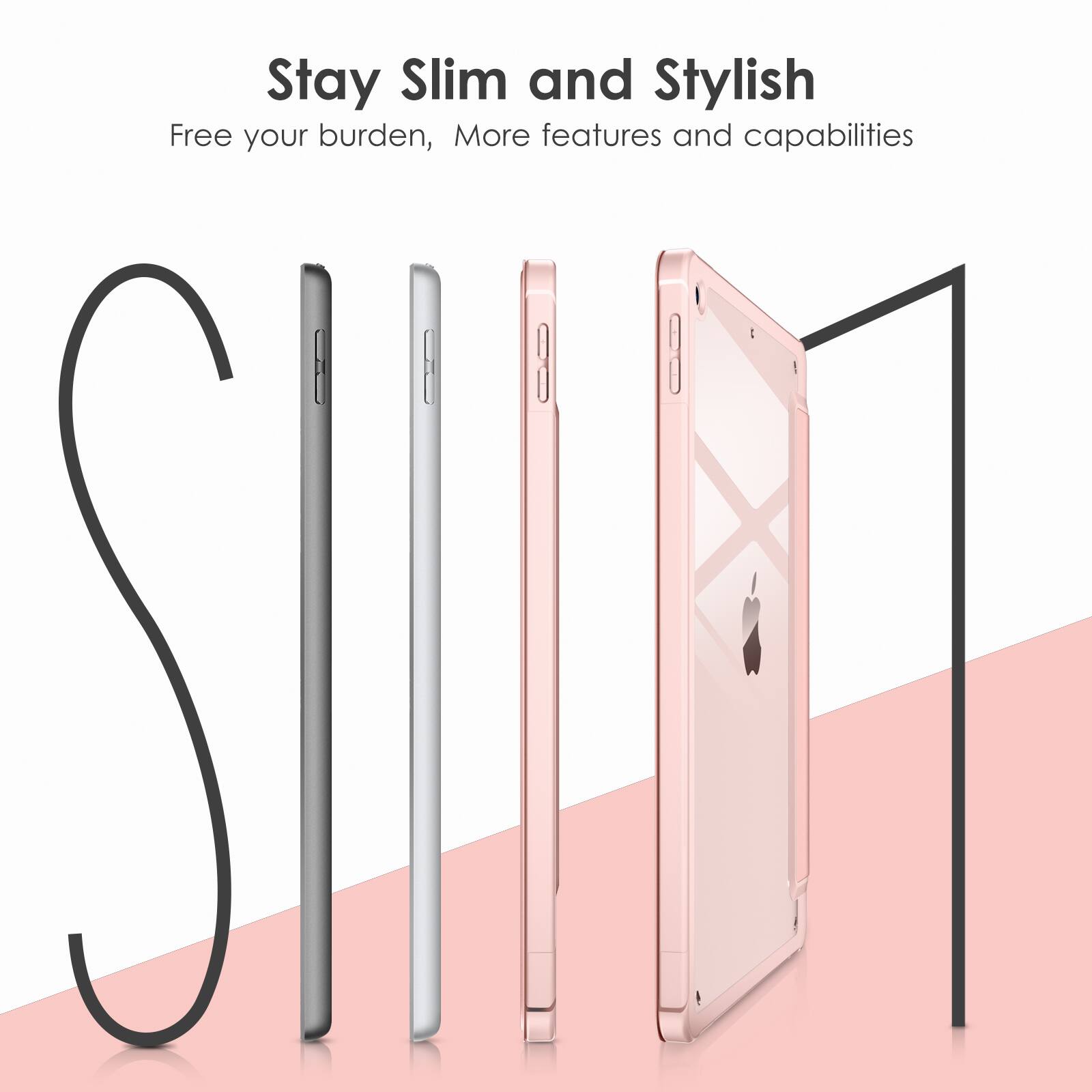 Stay Slim and Stylish  
Free your burden, More features and capabilities