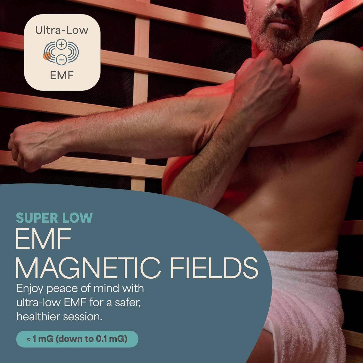 Ultra-Low EMF

SUPER LOW EMF MAGNETIC FIELDS

Enjoy peace of mind with ultra-low EMF for a safer, healthier session.

<1 mG (down to 0.1 mG)