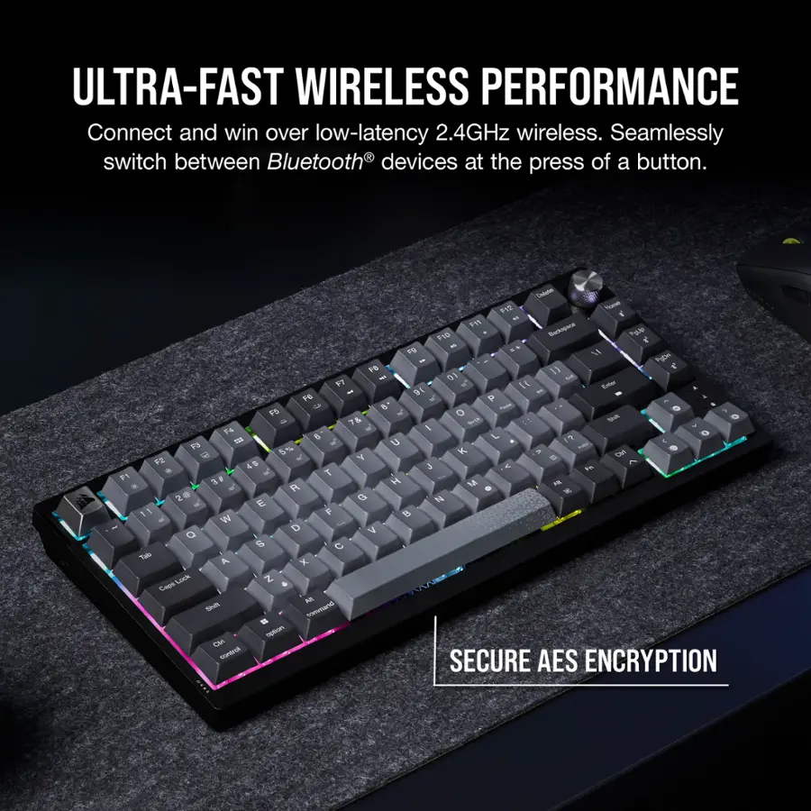 ULTRA-FAST WIRELESS PERFORMANCE Connect and win over low-latency 2.4GHz wireless. Seamlessly switch between Bluetooth devices at the press of a button. Celete 112 m E 615 Ort Sdogors Hgop - 9 M 1po FO 11 - 01 - 97 1 Eoter 94 1 -  - 8 D F5 3 O 9 - 7& - S F4 - I 8 L  O -0 o U 1 13 5% ~ . - CM P2 e Y i 4 45 3 < 1 . T P1 E H . - M M R . * 20 G 1 - E 11 F B - W 1 D V O S C Ta A X Lock Z Ces - SHR Dharees - option Can CGrt SECURE AES ENCRYPTION