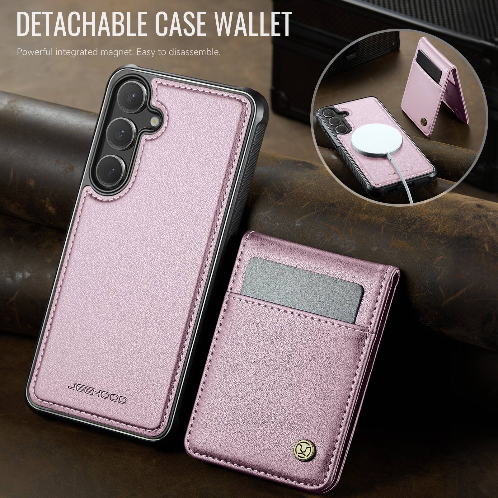 DETACHABLE CASE WALLET  
Powerful integrated magnet. Easy to disassemble.