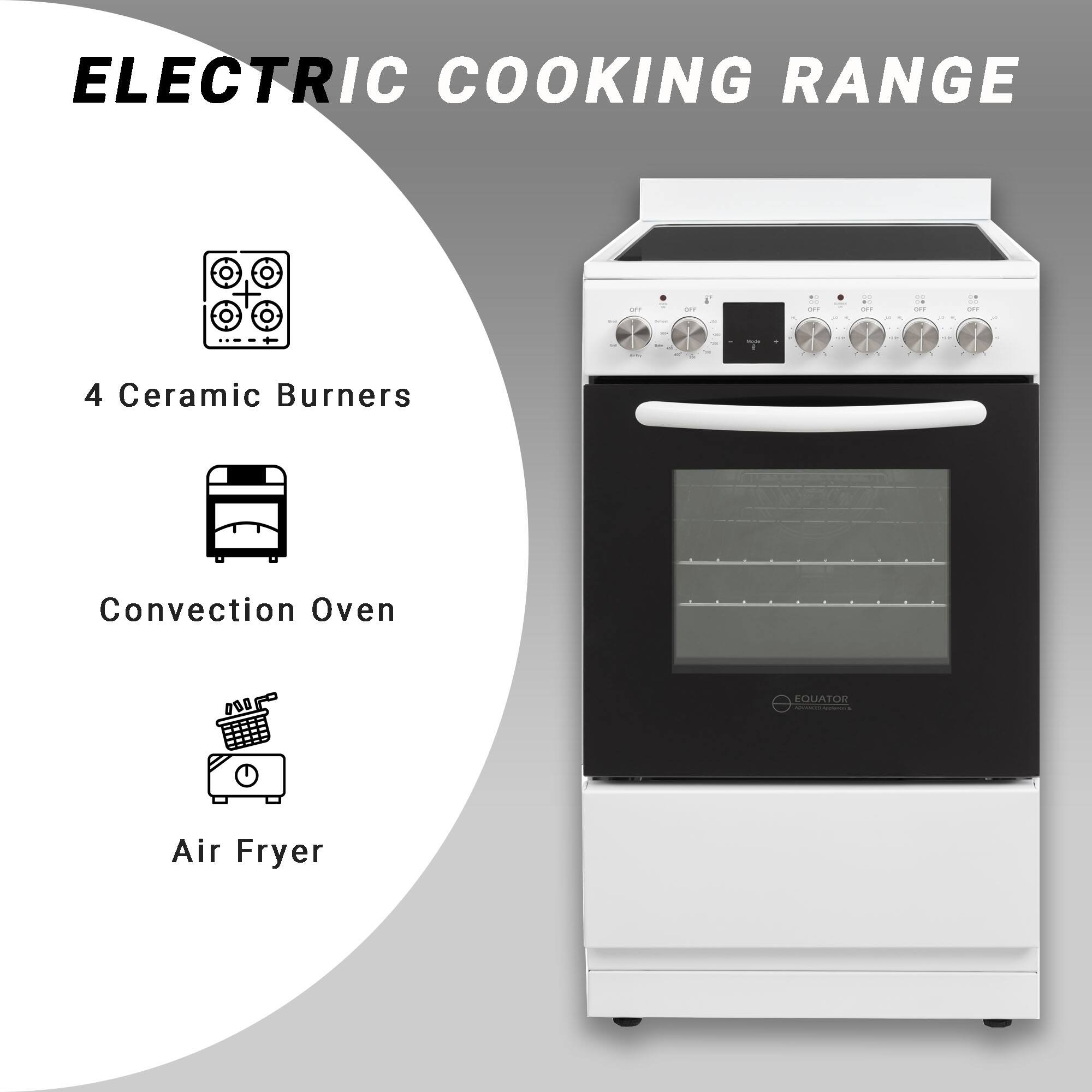 ELECTRIC COOKING RANGE

- 4 Ceramic Burners
- Convection Oven
- Air Fryer