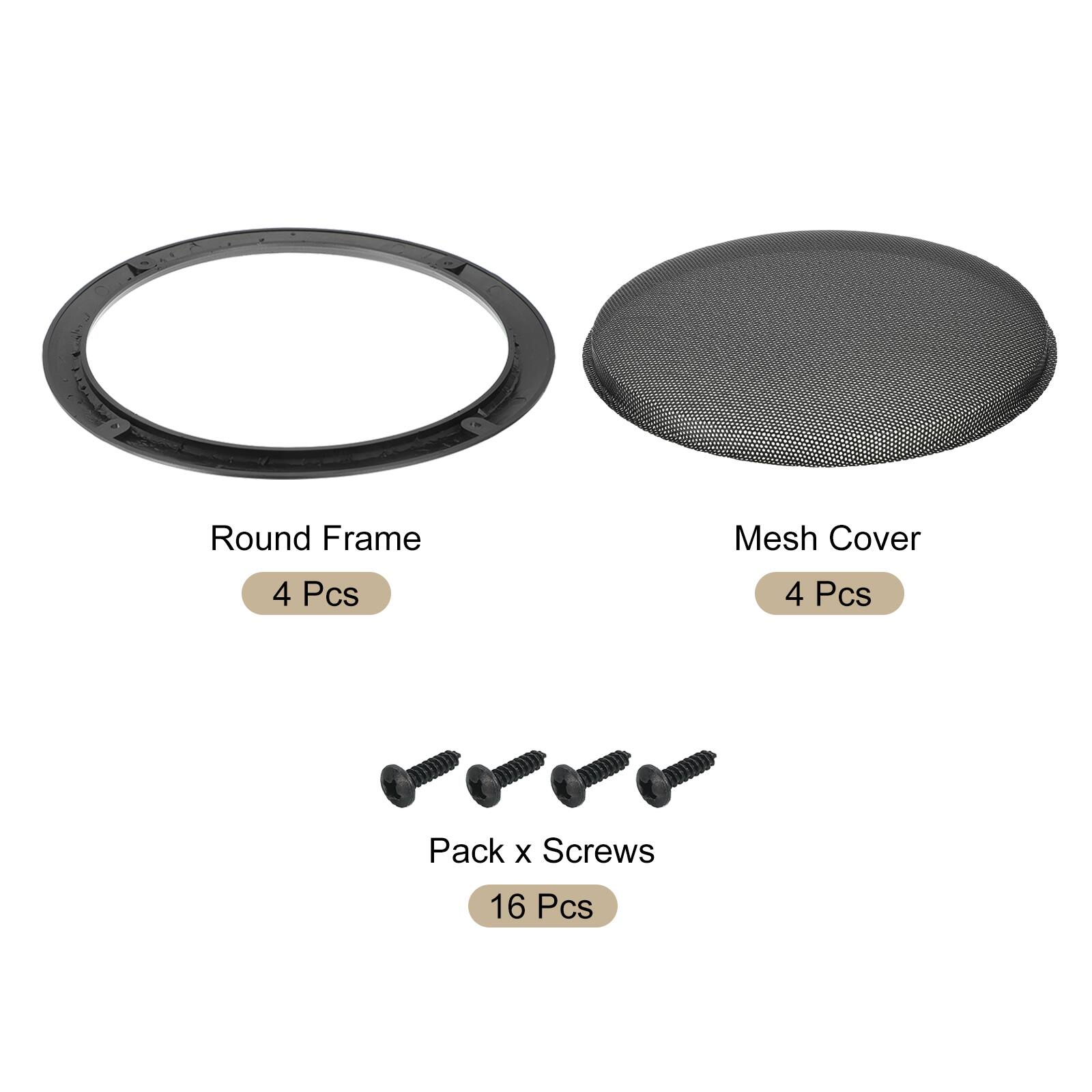 Round Frame Mesh Cover  
4 Pcs  
4 Pcs  
Pack x Screws  
16 Pcs