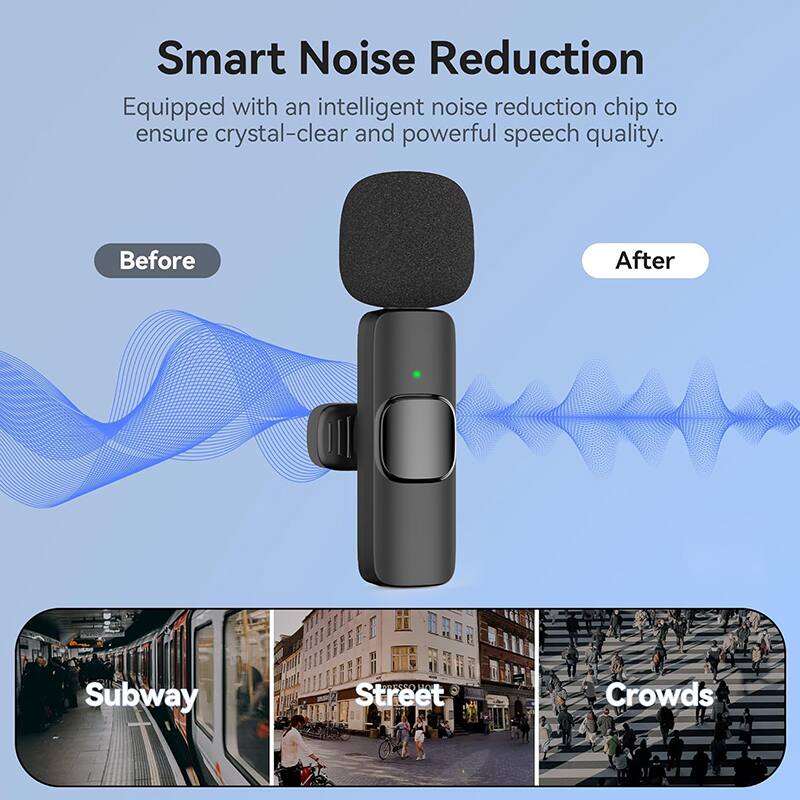 Smart Noise Reduction  
Equipped with an intelligent noise reduction chip to ensure crystal-clear and powerful speech quality.

Before  
After

Subway  
Street  
Crowds