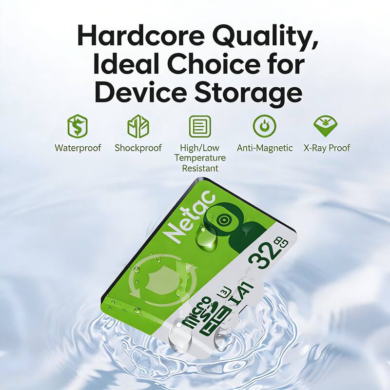 Hardcore Quality, Ideal Choice for Device Storage

- Waterproof
- Shockproof
- High/Low Temperature Resistant
- Anti-Magnetic
- X-Ray Proof

Netac GB 32 IA1