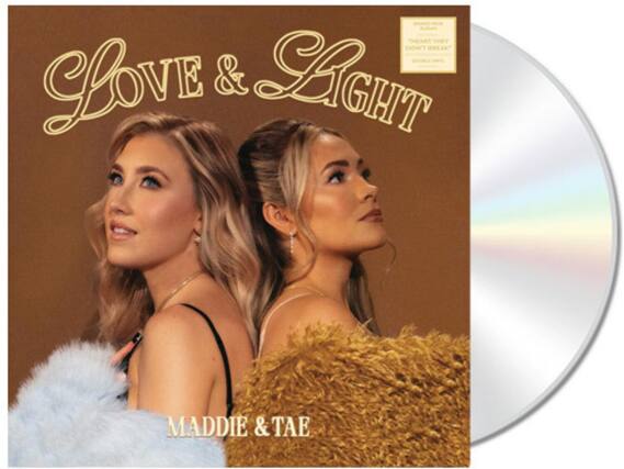 Love & Light
Maddie & Tae