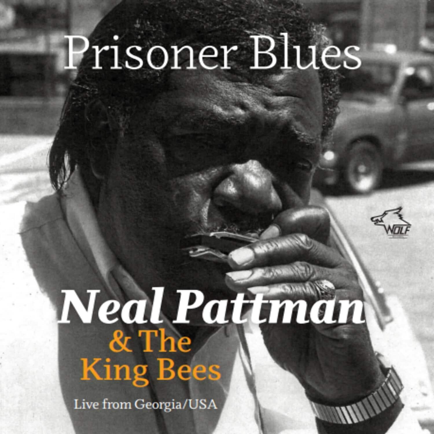 Pattman,Neal & The King Bees - Prisoner Blues   - COMPACT DISCS [CD]