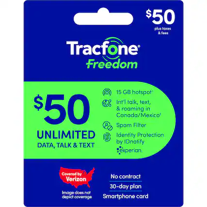 $50 plus taxes & fees
Tracfone Freedom
15 GB hotspot
Int'l talk, text, & roaming in Canada/Mexico*
Spam Filter
Identity Protection by IDnotify
experian.
Covered by Verizon
30-day plan
No contract
Smartphone card
Image does not depict coverage