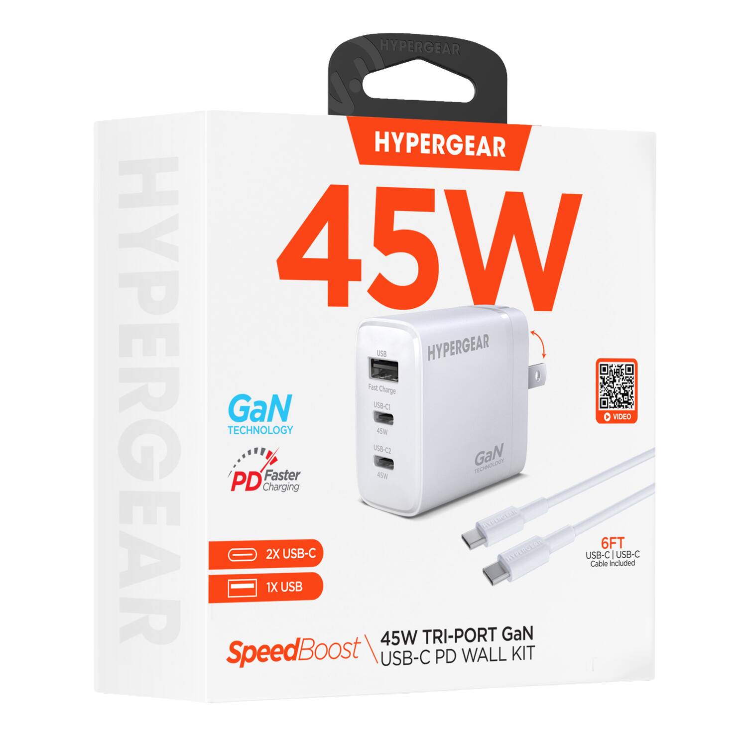 HYPERGEAR 45W GaN TECHNOLOGY Fast Charging  
HYPERGEAR TECHNOLOGY GaN PD Charging Faster 2X 1X  
USB-C TRI-PORT GaN TECHNOLOGY  
45W TRI-PORT GaN USB-C PD WALL KIT  
USB-C Cable 6FT Included  
SpeedBoost  
VIDEO