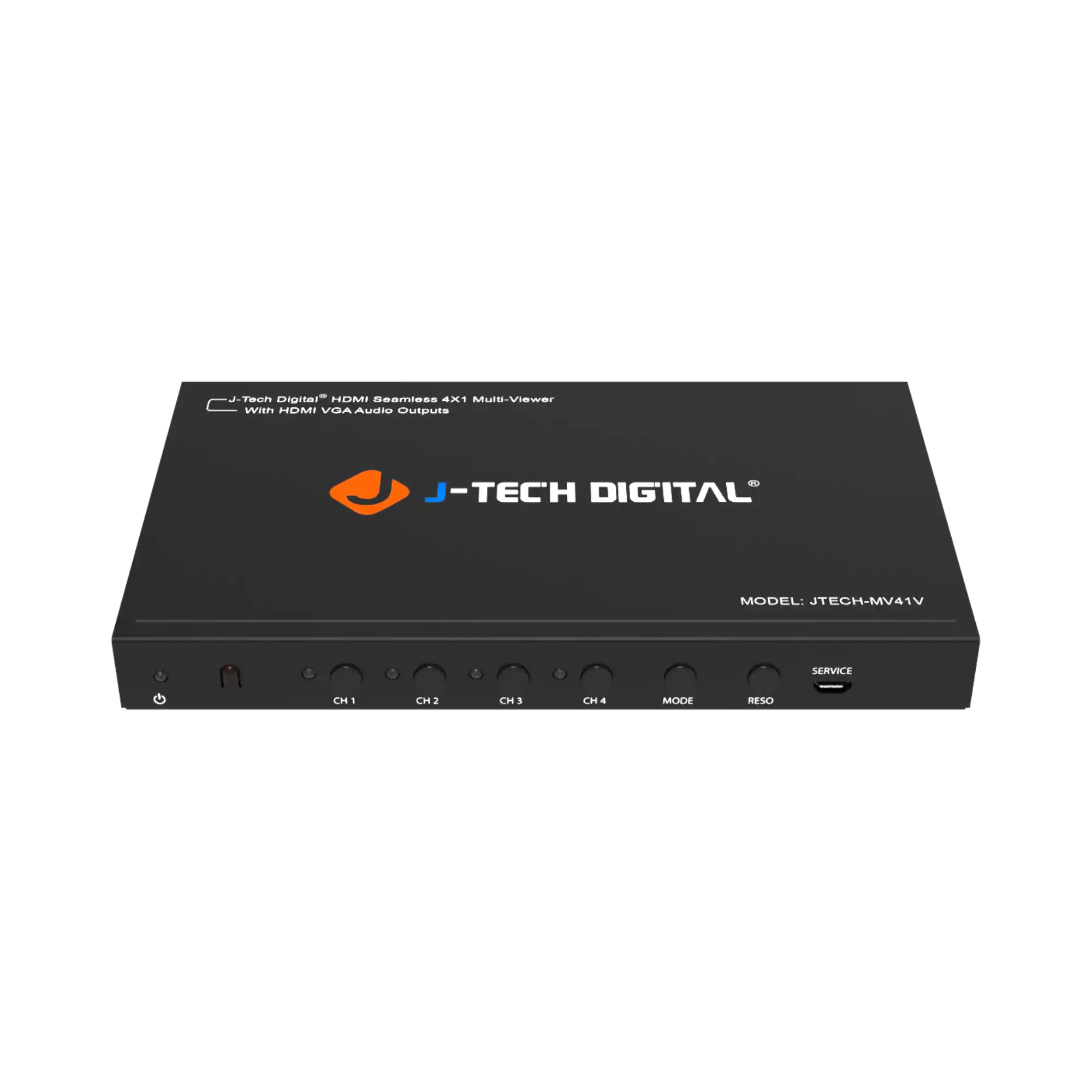 J-Tech Digital HDMI Seamless 4x1 Multi-Viewer With HDMI VGA Audio Outputs J-TECH DIGITAL MODEL: JTECH-MV41V SERVICE CH1 CH2 CH3 CH4 MODE RESO