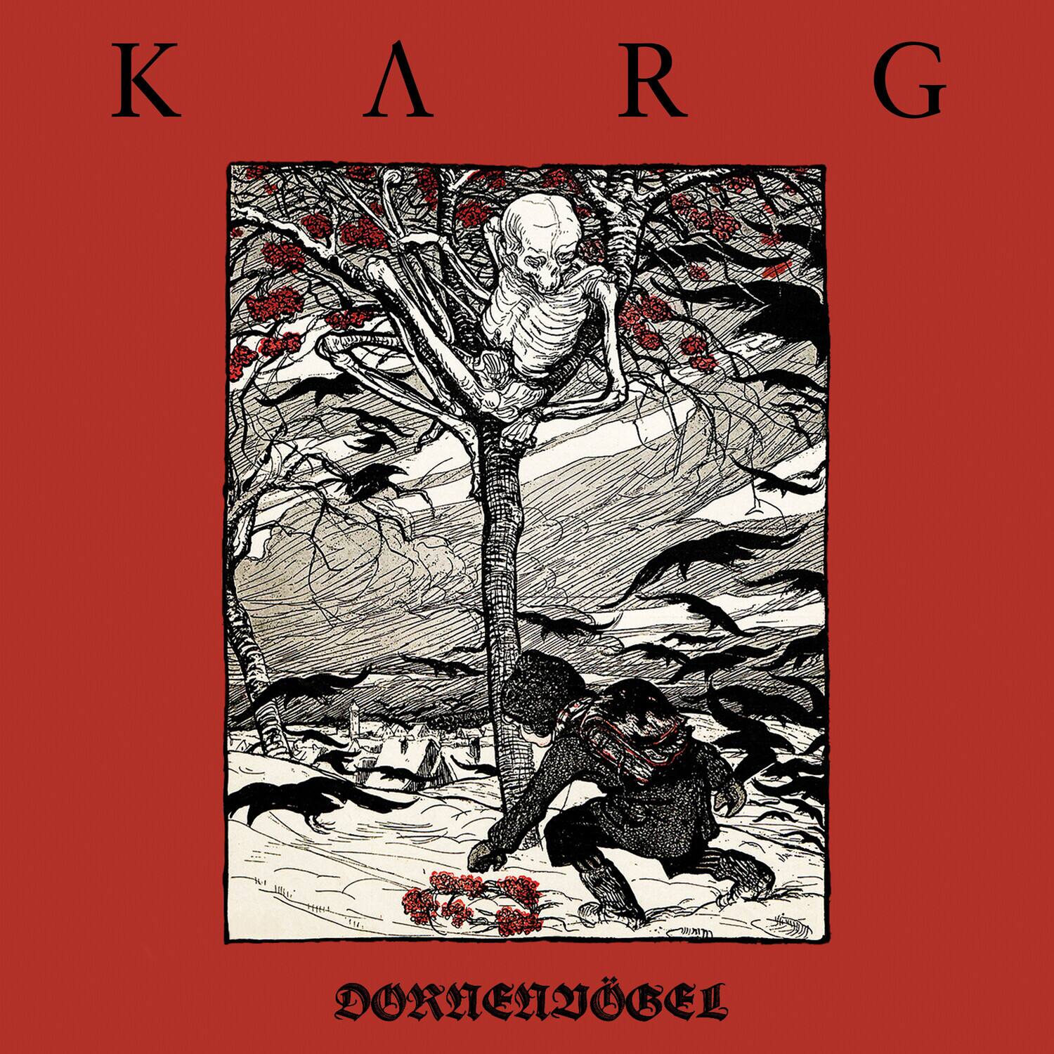 K A R G  
DORNENVÖGEL