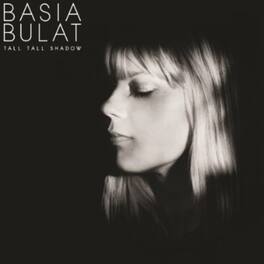 Basia Bulat - Tall Tall Shadow - VINYL LP