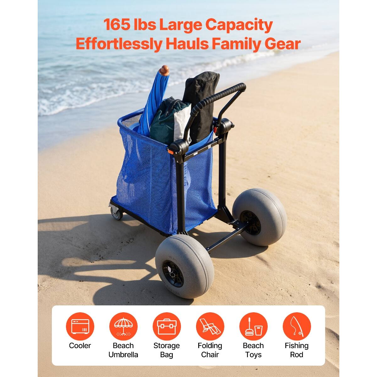 165 lbs Large Capacity Effortlessly Hauls Family Gear

Cooler
Beach Storage Umbrella Bag
Folding Chair
Beach Toys
Fishing Rod
