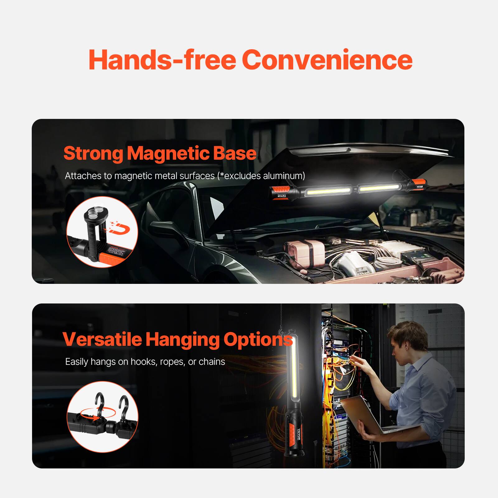 Hands-free Convenience

Strong Magnetic Base  
Attaches to magnetic metal surfaces (*excludes aluminum)

Versatile Hanging Options  
Easily hangs on hooks, ropes, or chains