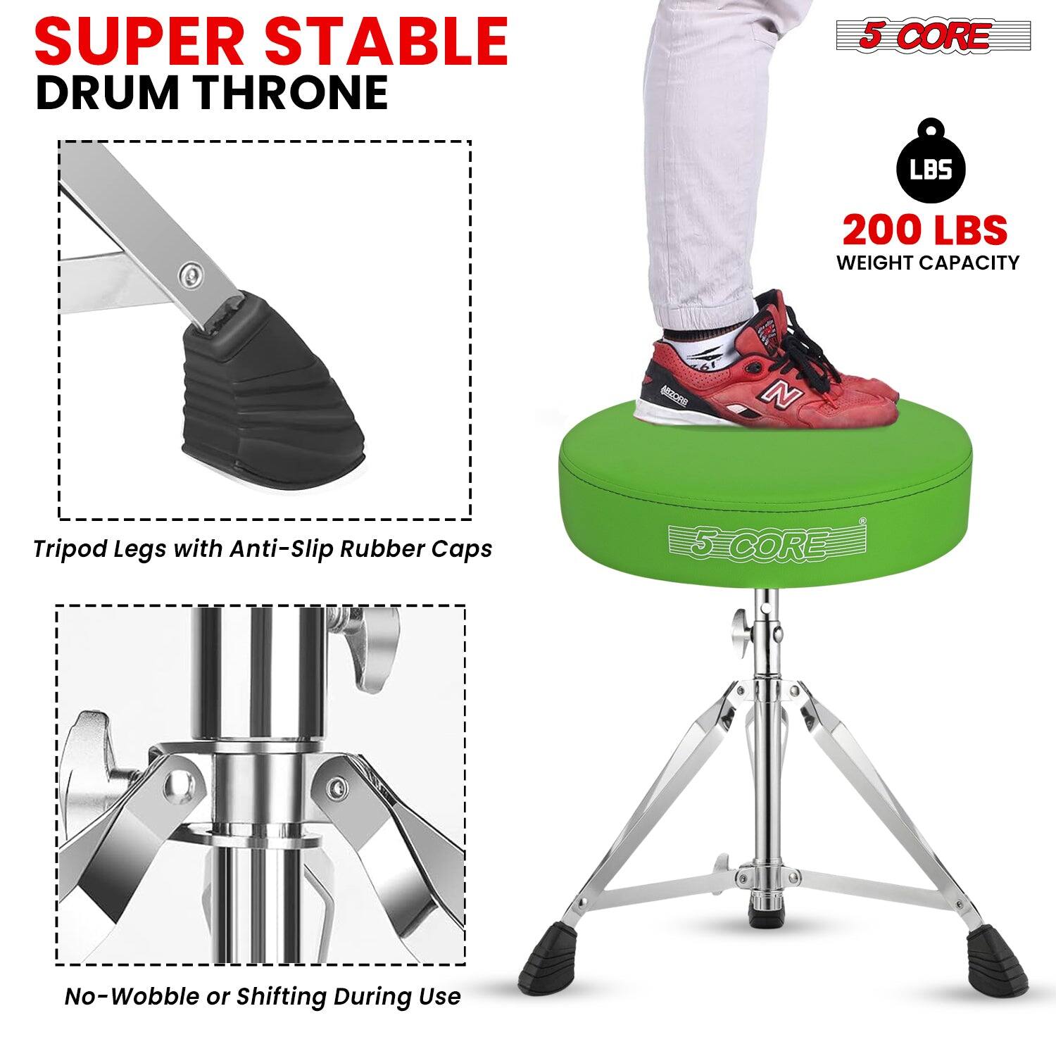 SUPER STABLE DRUM THRONE

5 CORE

200 LBS WEIGHT CAPACITY

Tripod Legs with Anti-Slip Rubber Caps

No-Wobble or Shifting During Use