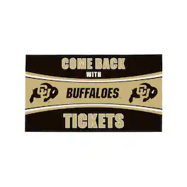 Evergreen Enterprises - Colorado Buffaloes 16" x 28" Come Back with Tickets Indoor/Outdoor Mat - Multicolor
