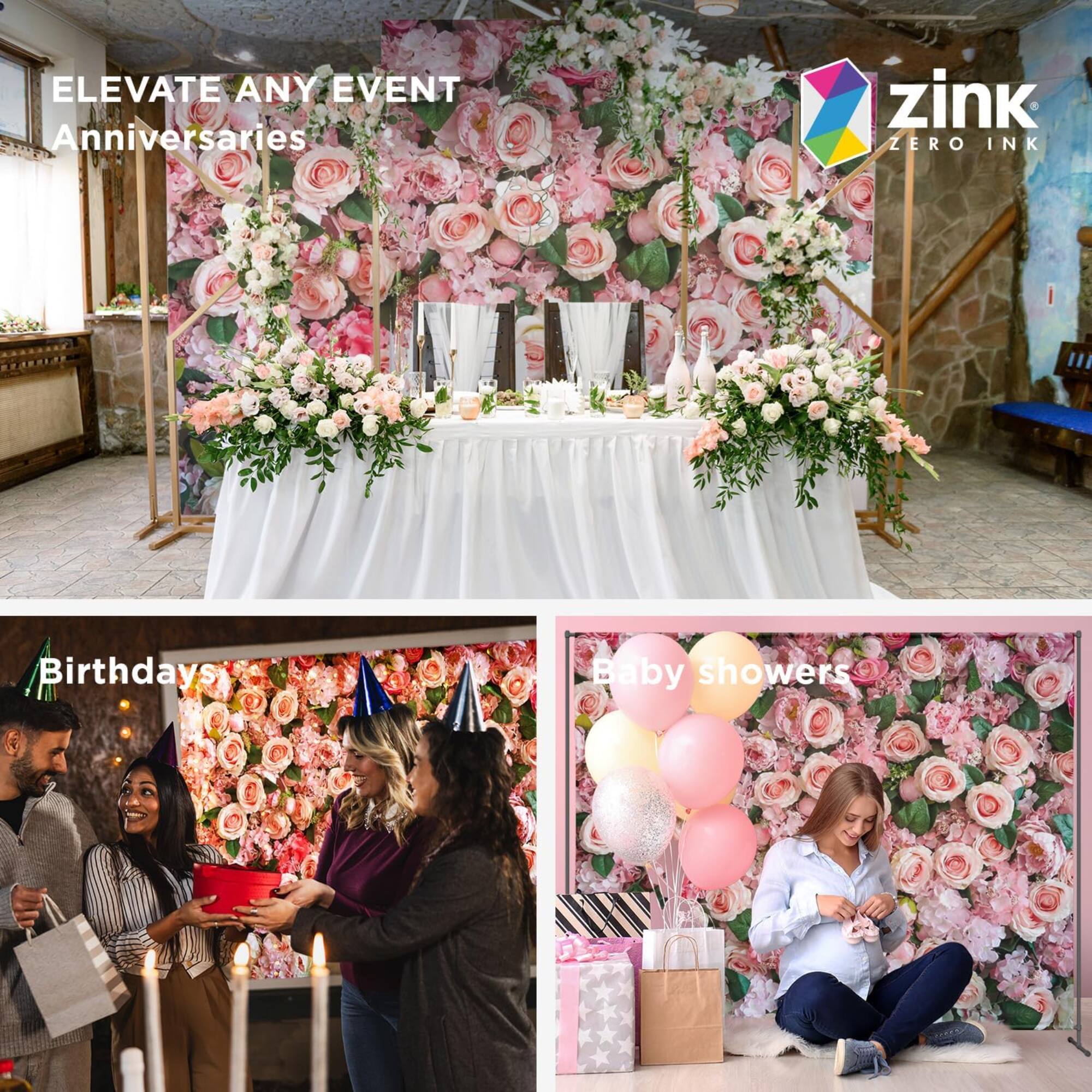 ELEVATE ANY EVENT  
Anniversaries

Birthdays

Baby showers

zink  
ZERO INK