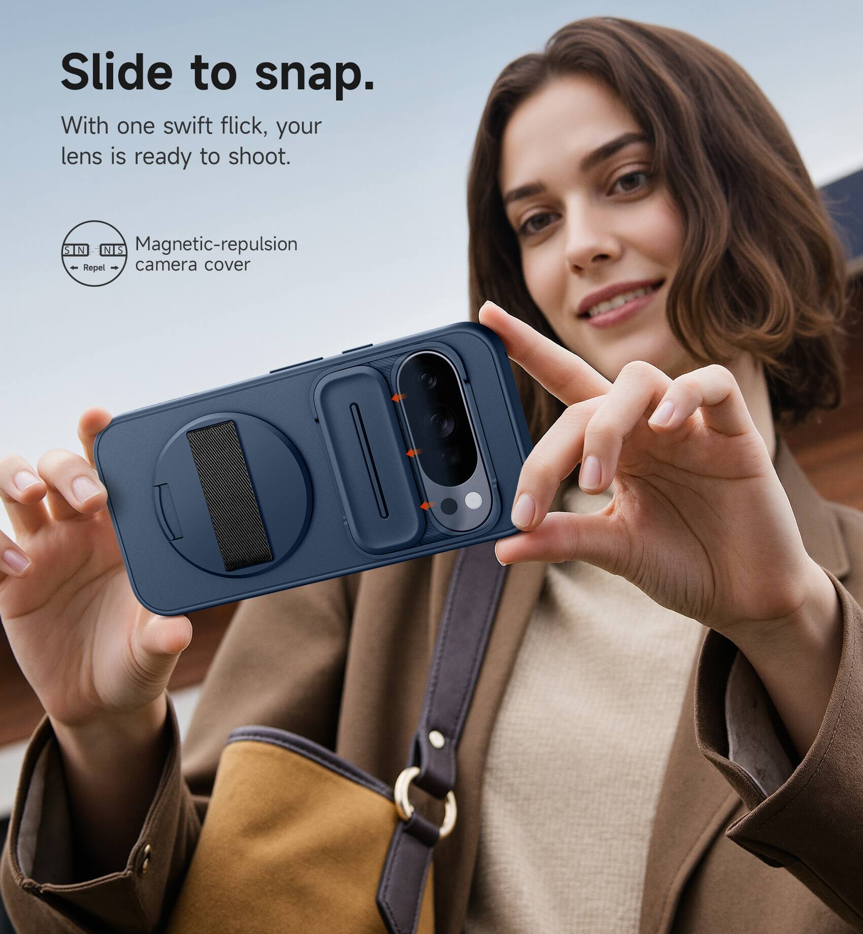 Slide to snap.  
With one swift flick, your lens is ready to shoot.  
Magnetic-repulsion camera cover