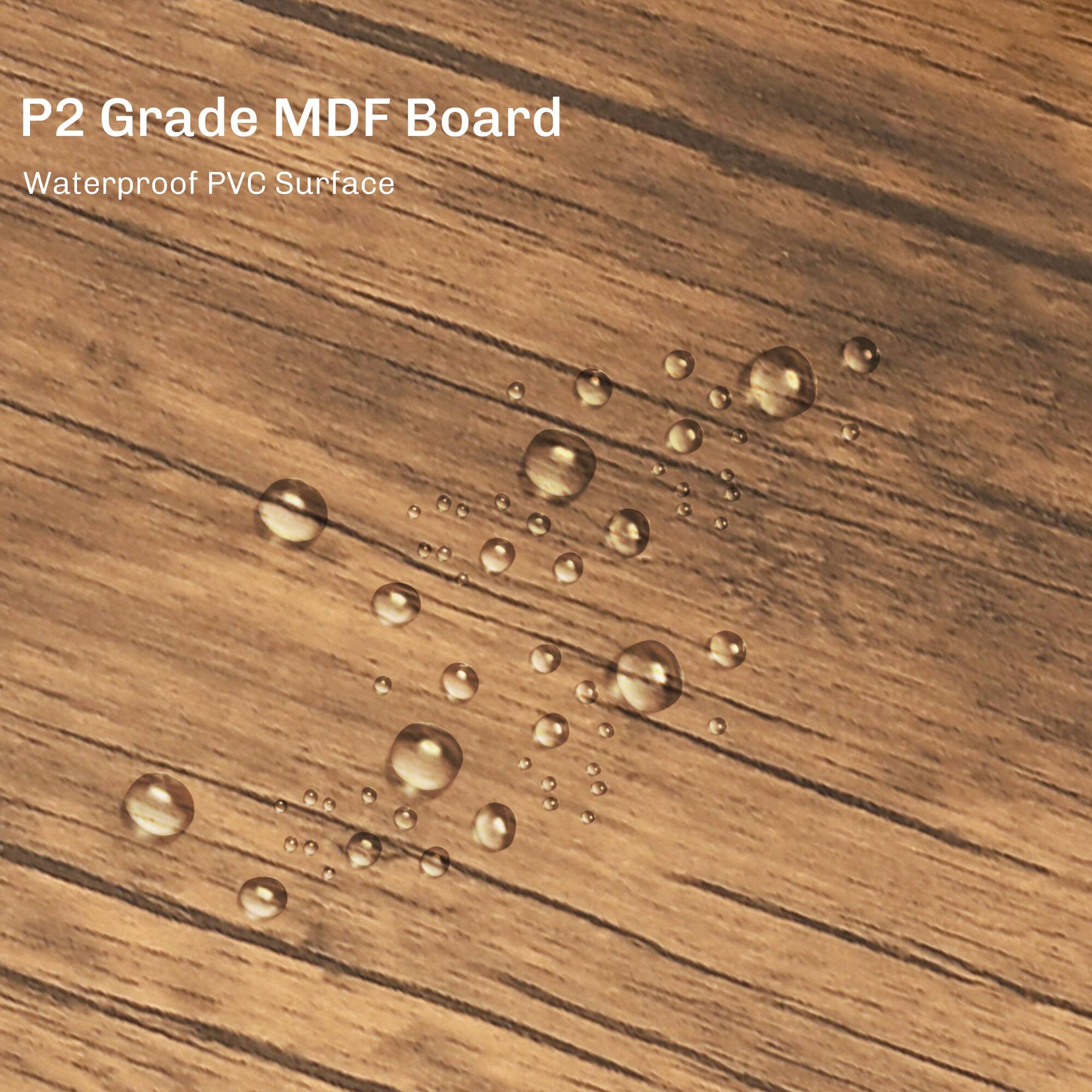 P2 Grade MDF Board  
Waterproof PVC Surface