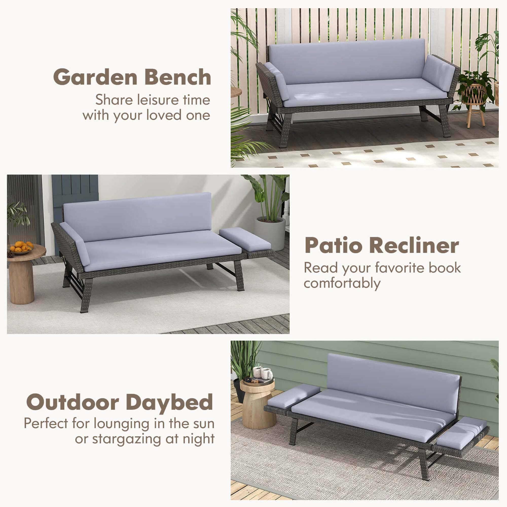 Garden Bench - Share leisure time with your loved one
Patio Recliner - Read your favorite book comfortably
Outdoor Daybed - Perfect for lounging in the sun or stargazing at night