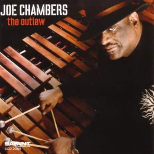 Joe Chambers - The Outlaw  - COMPACT DISCS