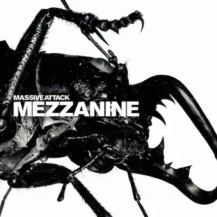 MASSIVE ATTACK
MEZZANINE