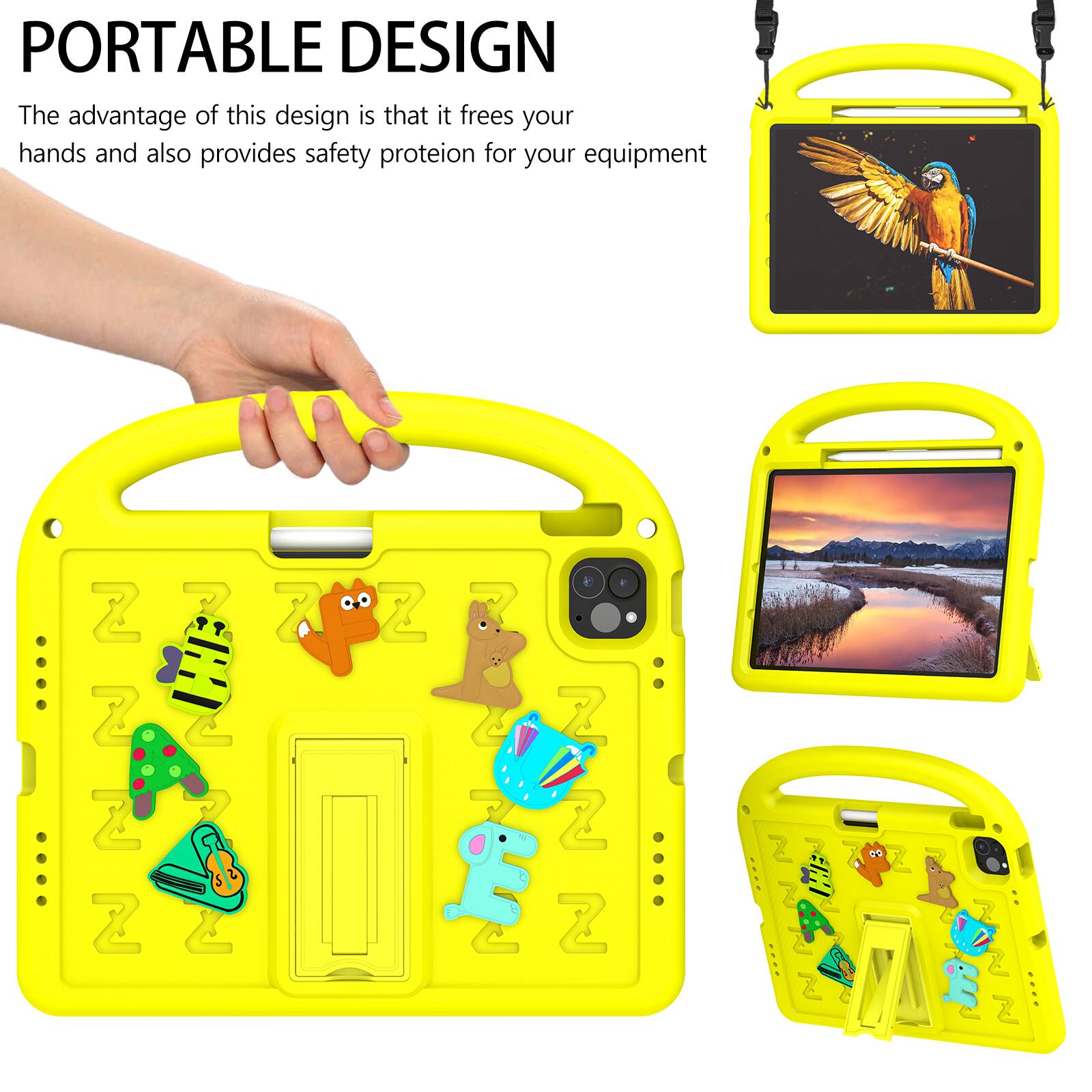 PORTABLE DESIGN  
The advantage of this design is that it frees your hands and also provides safety protection for your equipment