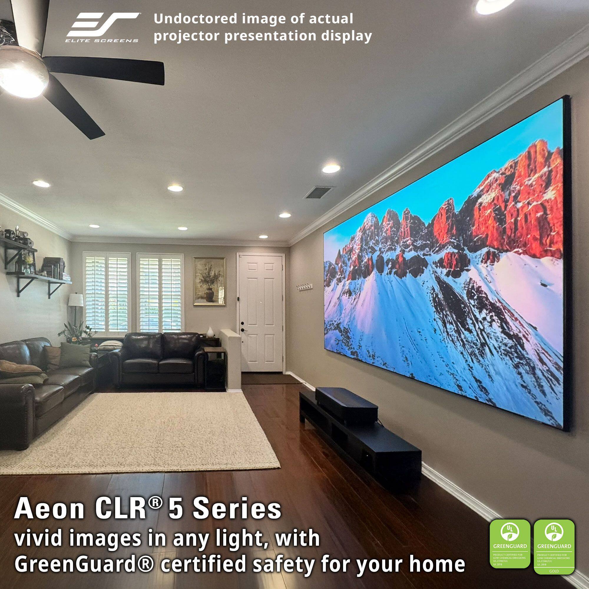 Undoctored image of actual projector presentation display

Aeon CLR® 5 Series
vivid images in any light, with GreenGuard® certified safety for your home