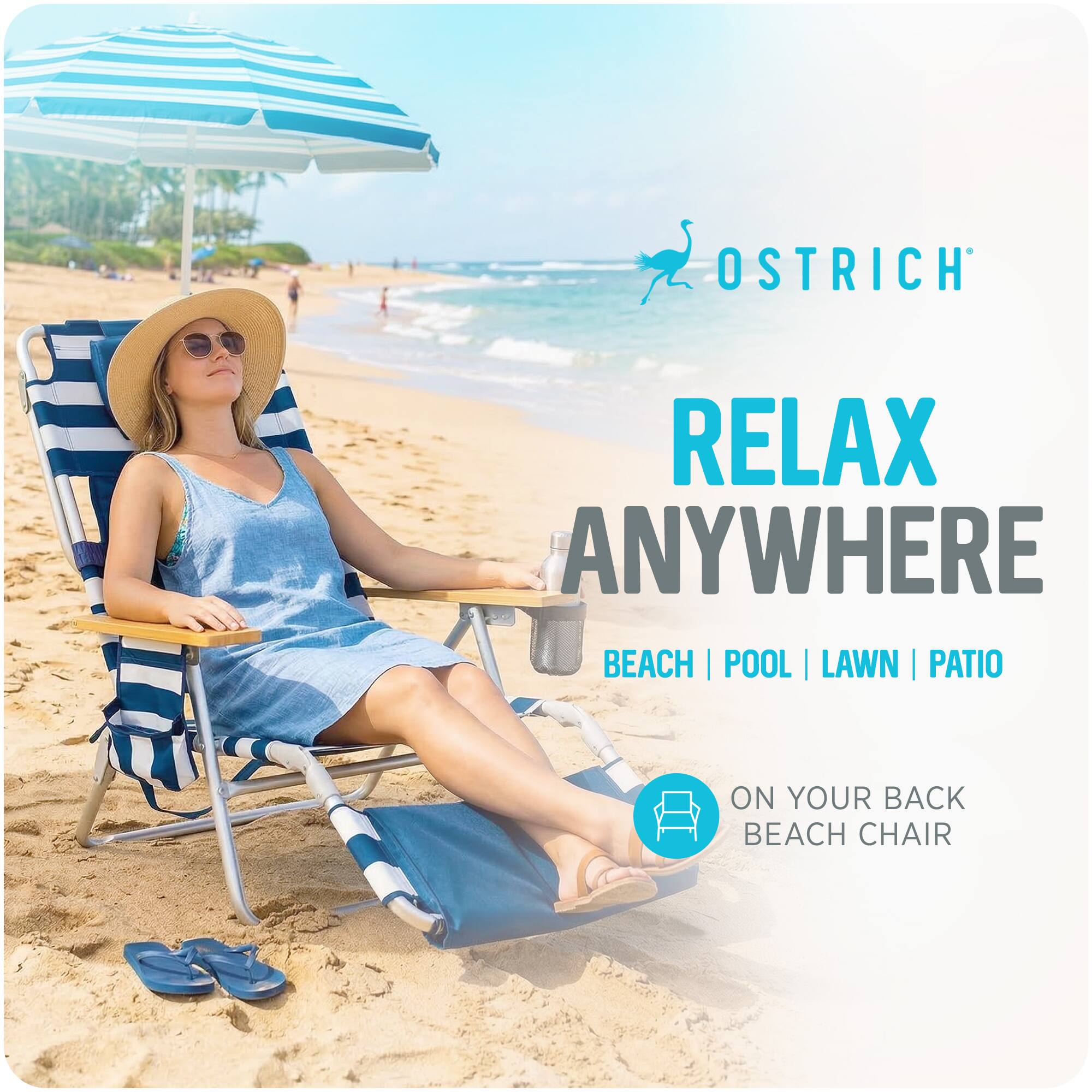OSTRICH  
RELAX ANYWHERE  
BEACH | POOL | LAWN | PATIO  
ON YOUR BACK BEACH CHAIR