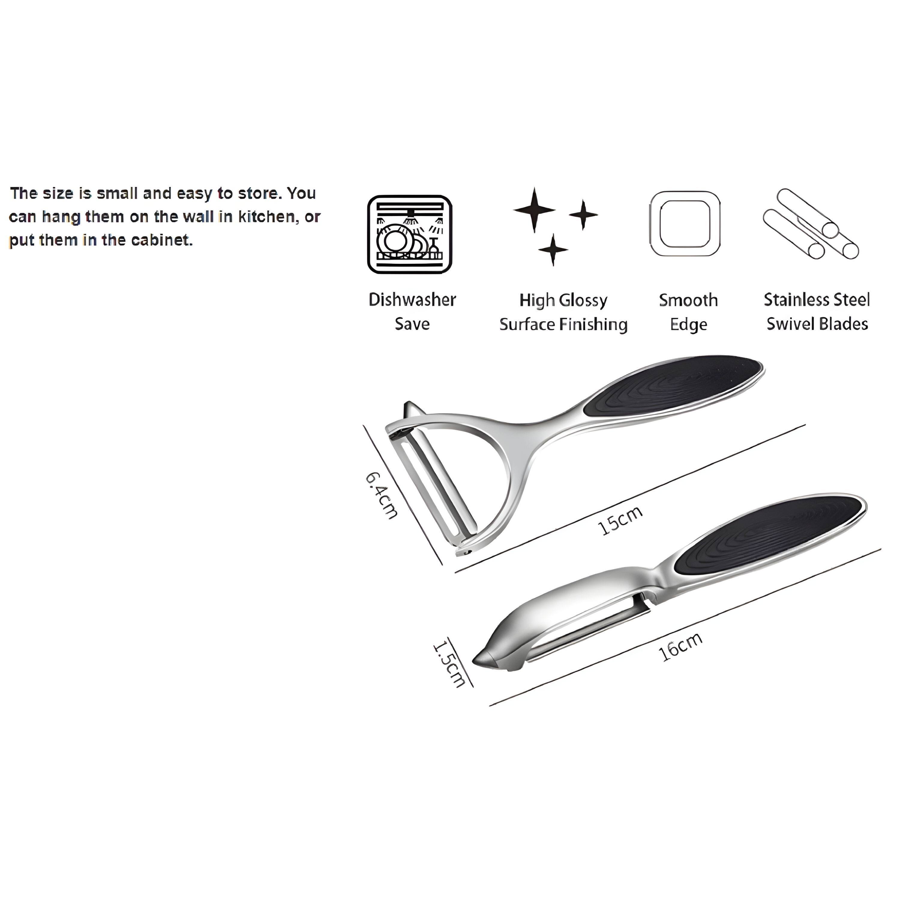 The size is small and easy to store. You can hang them on the wall in the kitchen, or put them in the cabinet.

- Dishwasher Safe
- High Glossy Surface Finishing
- Smooth Edge
- Stainless Steel Swivel Blades

6.4cm  
15cm  
1.5cm  
16cm