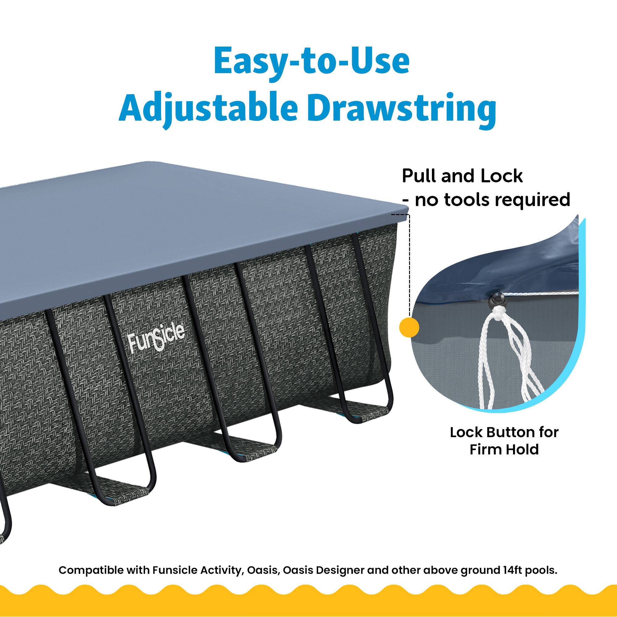 Easy-to-Use Adjustable Drawstring Pull and Lock - no tools required Funsicle Lock Button for Firm Hold Compatible with Funsicle Activity, Oasis, Oasis Designer and other above ground 14ft pools.