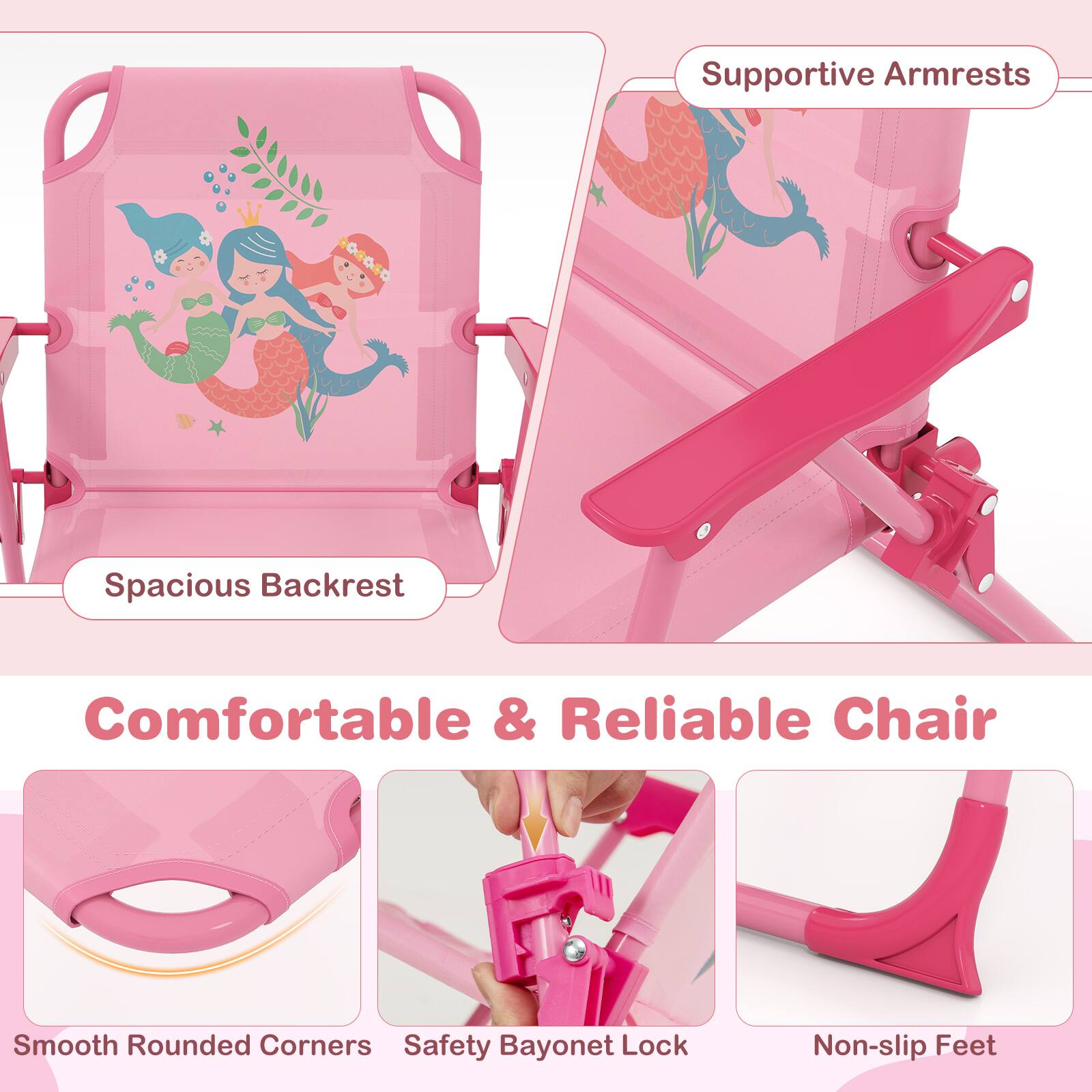 Supportive Armrests  
Spacious Backrest  
Comfortable & Reliable Chair  
Smooth Rounded Corners  
Safety Bayonet Lock  
Non-slip Feet