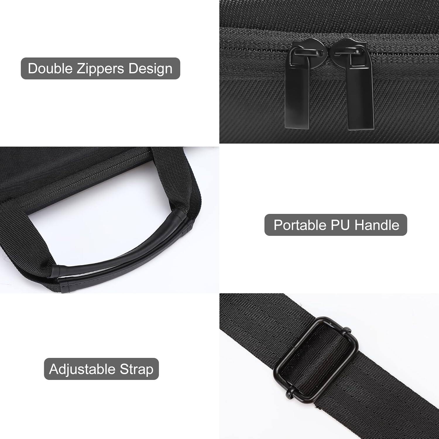 Double Zippers Design  
Portable PU Handle  
Adjustable Strap