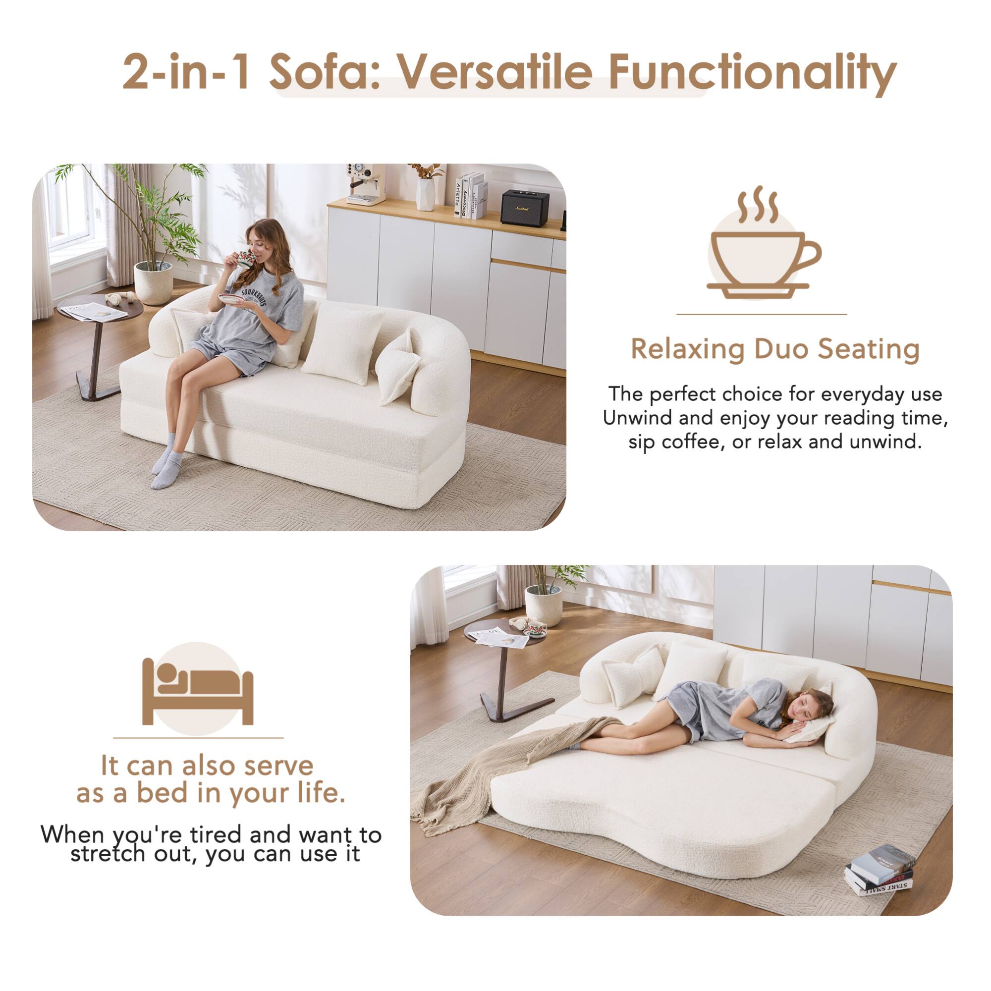 2-in-1 Sofa: Versatile Functionality

Relaxing Duo Seating  
The perfect choice for everyday use. Unwind and enjoy your reading time, sip coffee, or relax and unwind.

It can also serve as a bed in your life.  
When you're tired and want to stretch out, you can use it.