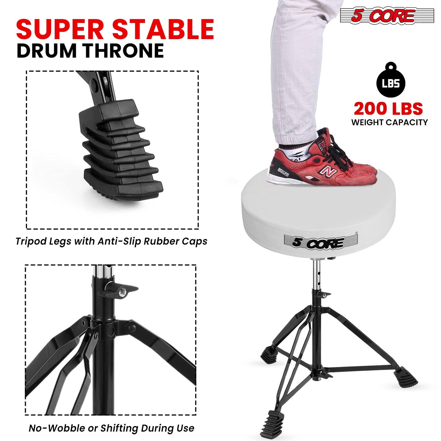 SUPER STABLE DRUM THRONE

5 CORE

200 LBS WEIGHT CAPACITY

Tripod Legs with Anti-Slip Rubber Caps

No-Wobble or Shifting During Use