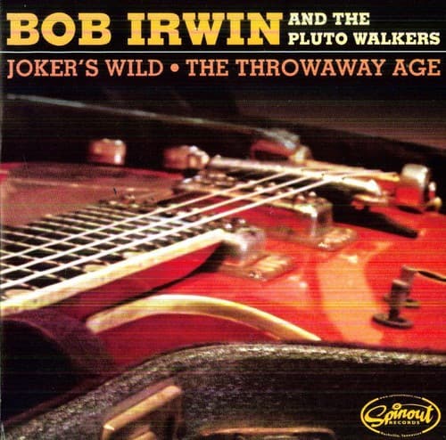 Bob Irwin - Joker's Wild/The Throwaway Age   - 7-INCH SINGLE [7 inch Vinyl Disc] price history on PriceWatchPro
