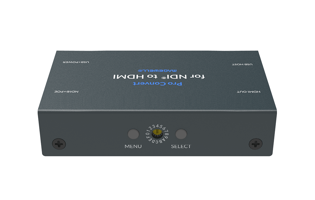 USB+POWER HOST  
HDMI to NDI for  
Pro Convert  
NDI+POE OUT  
HDMI OUT  
MENU SELECT  
0 1 2 3 4 5 6 7 8 9