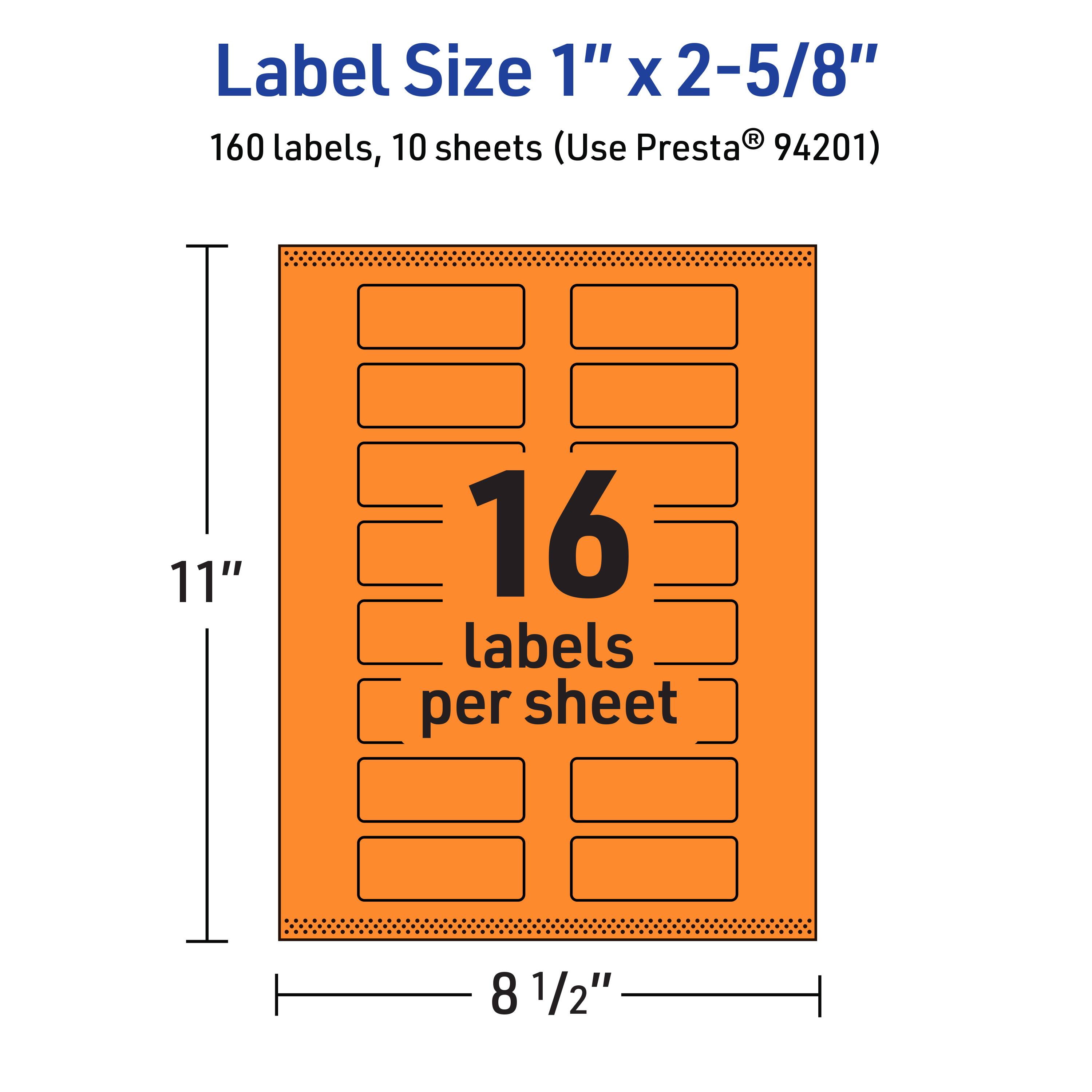 Label Size 1" x 2-5/8"  
160 labels, 10 sheets (Use Presta® 94201)  
11" x 8 1/2"  
16 labels per sheet