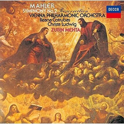 MAHLER
SYMPHONY No.2
Resurrection
VIENNA PHILHARMONIC ORCHESTRA
Ileana Cotrubas
Christa Ludwig
ZUBIN MEHTA
DECCA