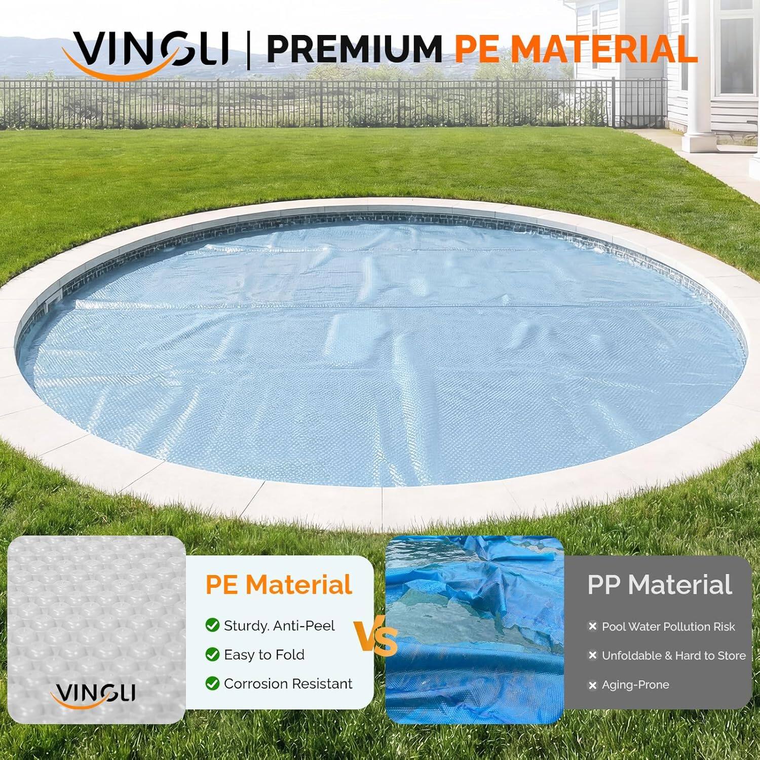 VINGLI | PREMIUM PE MATERIAL

PE Material
- Sturdy, Anti-Peel
- Easy to Fold
- Corrosion Resistant

VS

PP Material
- Pool Water Pollution Risk
- Unfoldable & Hard to Store
- Aging-Prone