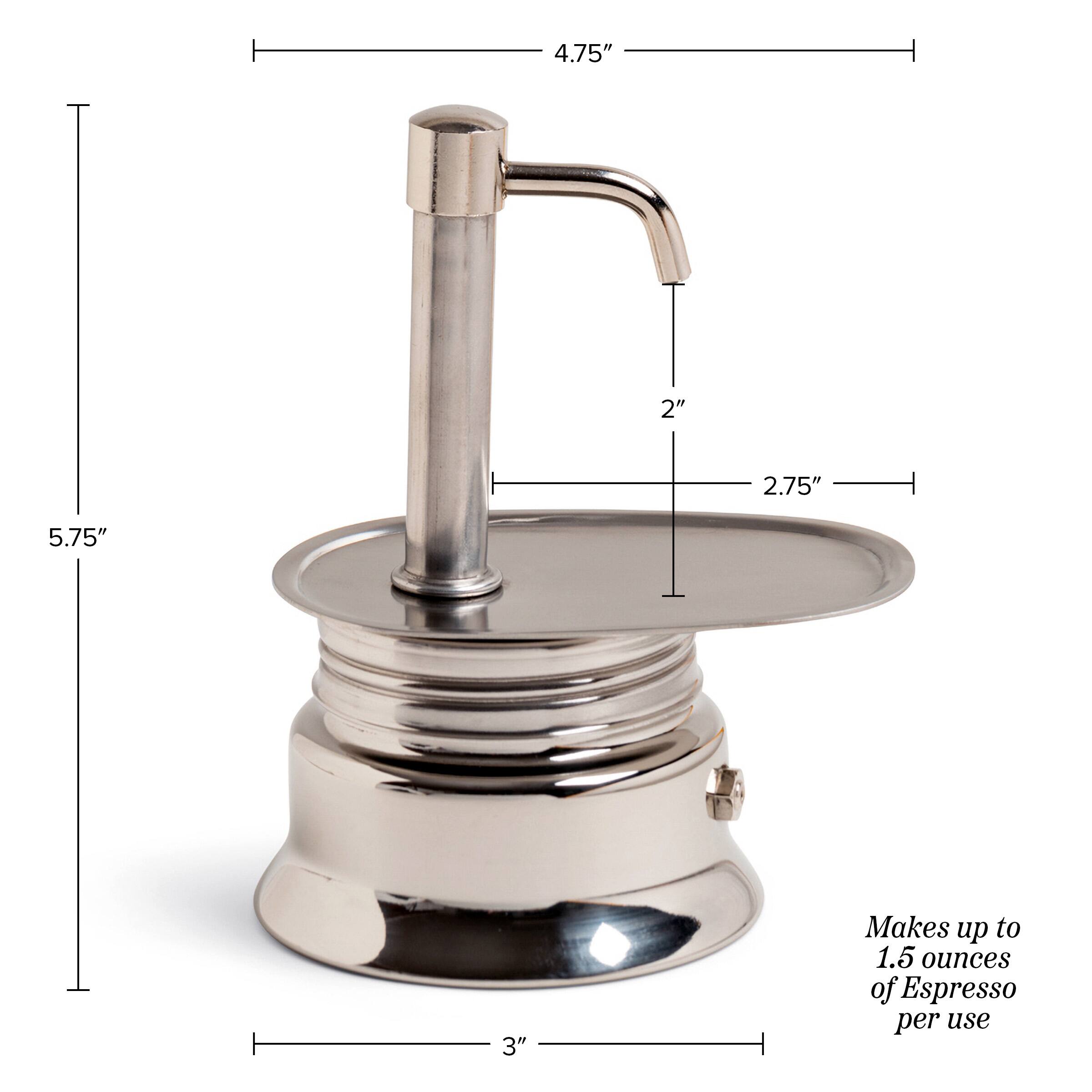 4.75"  
2"  
2.75"  
5.75"  
3"  

Makes up to 1.5 ounces of Espresso per use