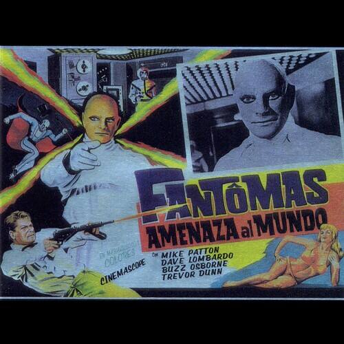 FANTOMAS MUNDO AMENAZA al EI MRATOSDS Con MIKE PATTON COLORES DAVE LOMBARDO BUZZ OSBORNE CINEMASCOPE TREVOR DUNN