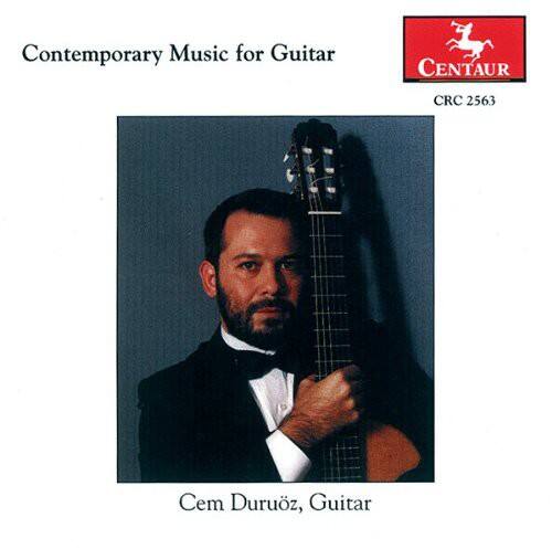 Contemporary Music for Guitar  
Cem Duruoz, Guitar  

CENTAUR  
CRC 2563