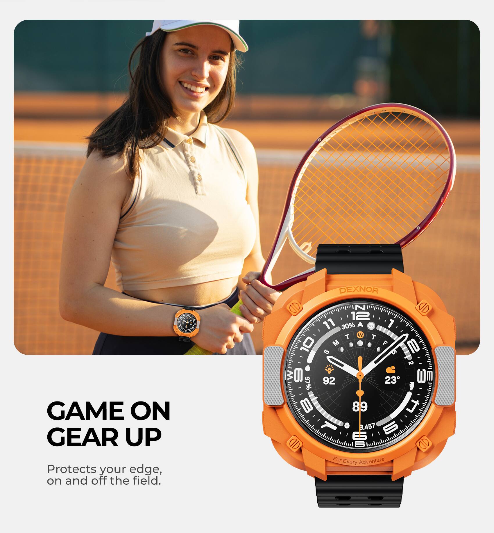 GAME ON  
GEAR UP  
Protects your edge, on and off the field.  

DEXNOR CD Z OD 12 I 11 30% A a 1 T R T 10 M F N S DF 2 W I 92 23 W I 97% 8 89  
- 3,457 E5 AD = For Every Adventure